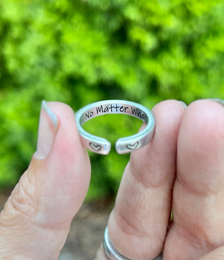 No Matter What Ring, Aluminum and Adjustable, Inspiration Inside