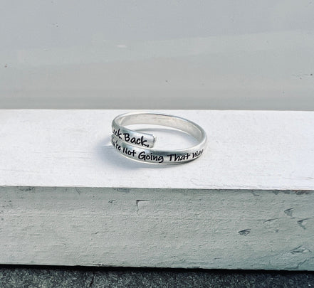 Don't Look Back Ring, Inspirational Wrap Ring in Sterling Silver